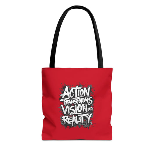 Action Transforms Vision Into Reality Tote Bag (AOP)
