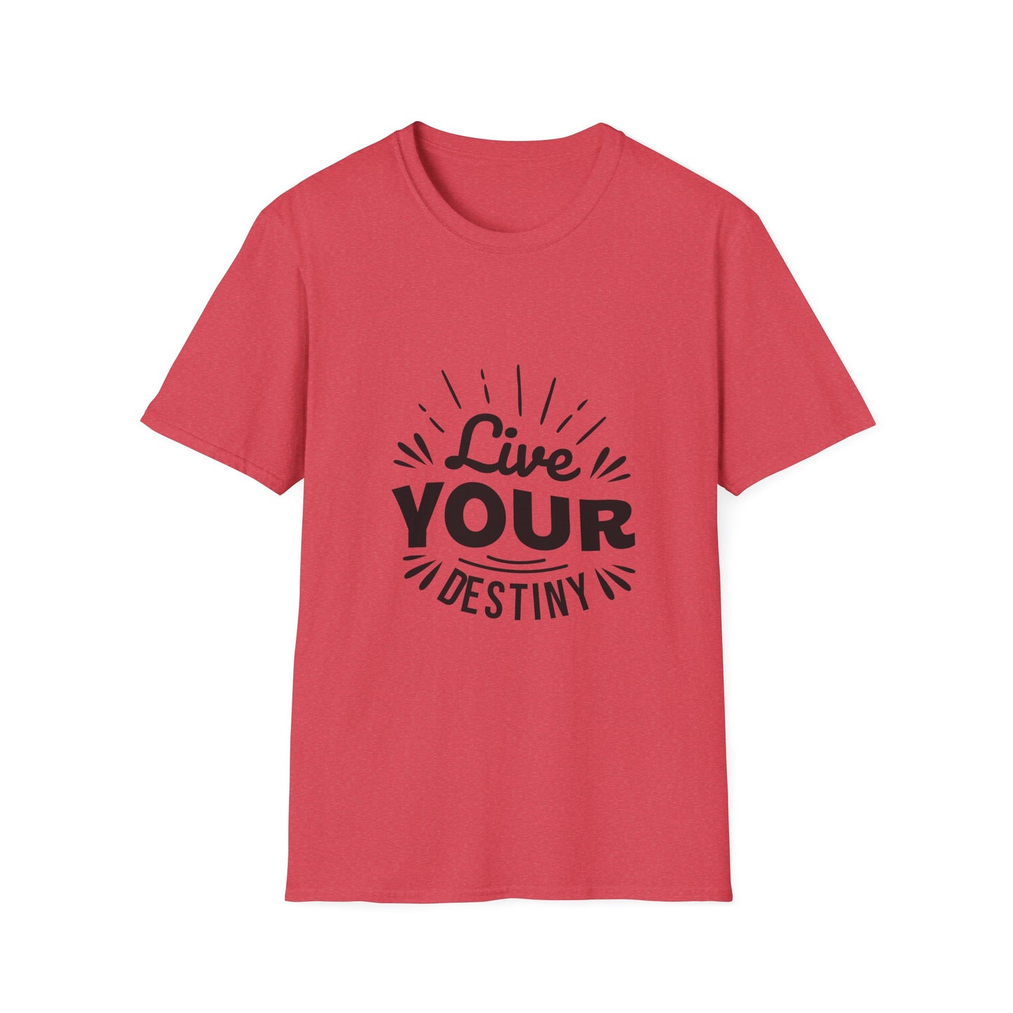 Live Your Destiny Unisex Softstyle T-Shirt