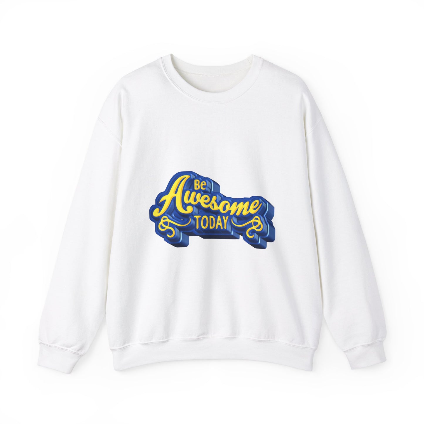 Be Awesome Today Unisex Heavy Blend™ Crewneck Sweatshirt