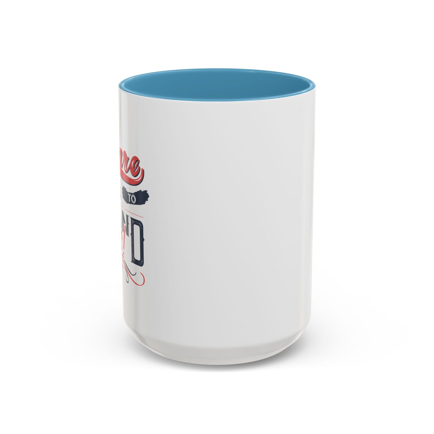 Dare To Stand Out Accent Coffee Mug (11, 15oz)