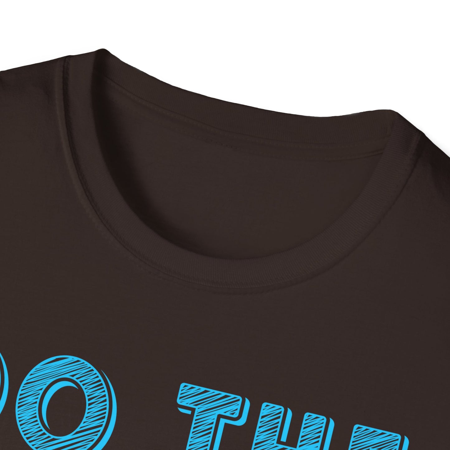 Do The Best To Produce The Best Unisex Softstyle T-Shirt