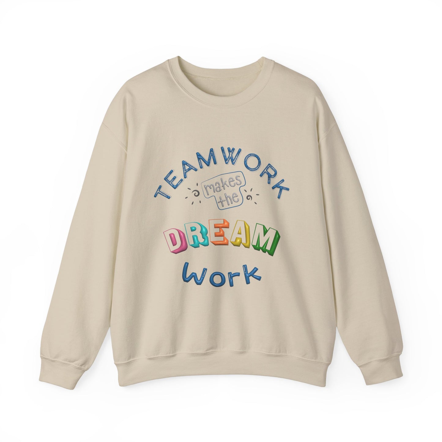 Team Work Makes The Dream Work Unisex Heavy Blend™ Crewneck Sweatshirt