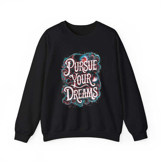 Pursue Your Dreams Unisex Heavy Blend™ Crewneck Sweatshirt