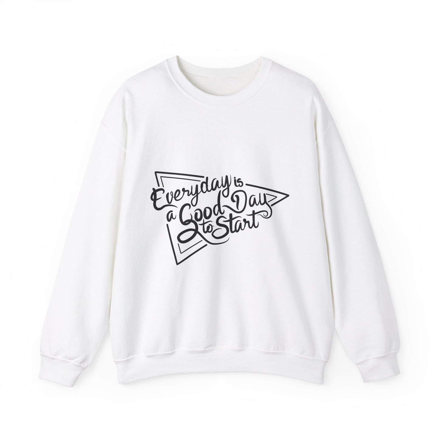 Every Day Is A Good Day To Start Unisex Heavy Blend™ Crewneck Sweatshirt