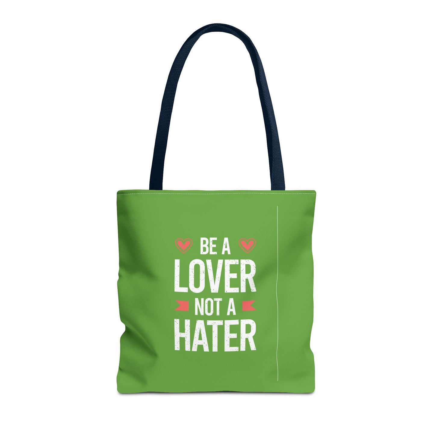 Be A Lover Not A Hater Tote Bag (AOP)