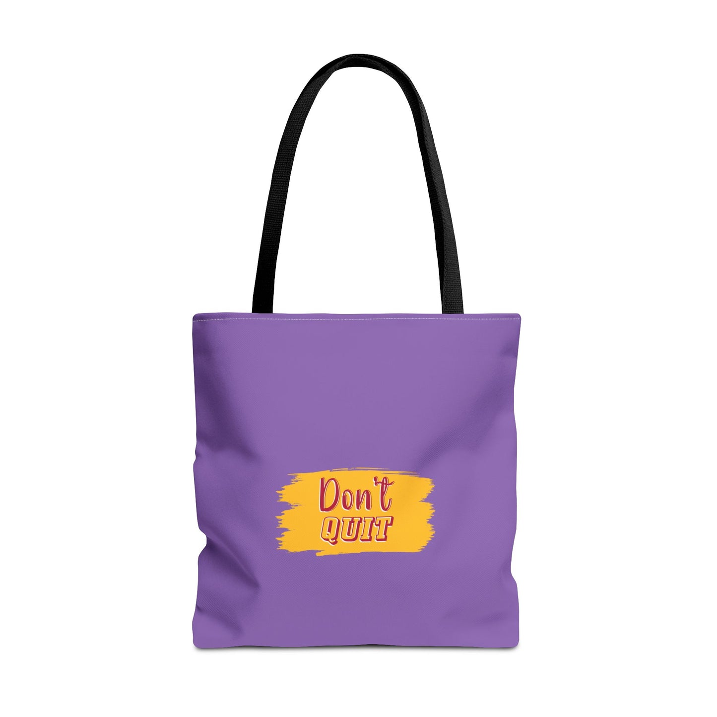 Don't Quit Tote Bag (AOP)