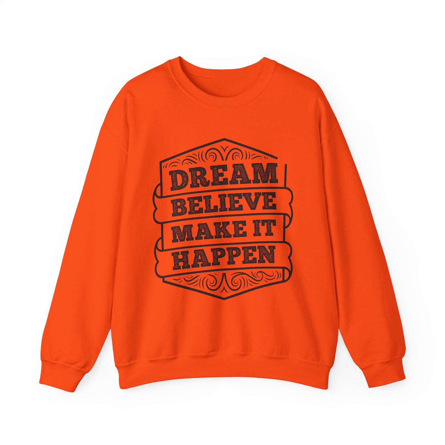 Dream Believe Make It Happen Unisex Heavy Blend™ Crewneck Sweatshirt