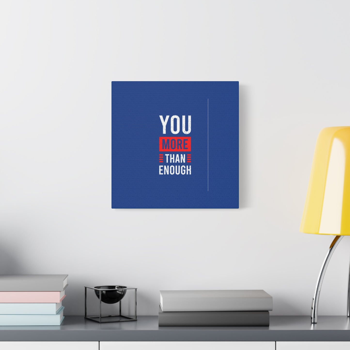 You More Than Enough Matte Canvas, Stretched, 1.25"
