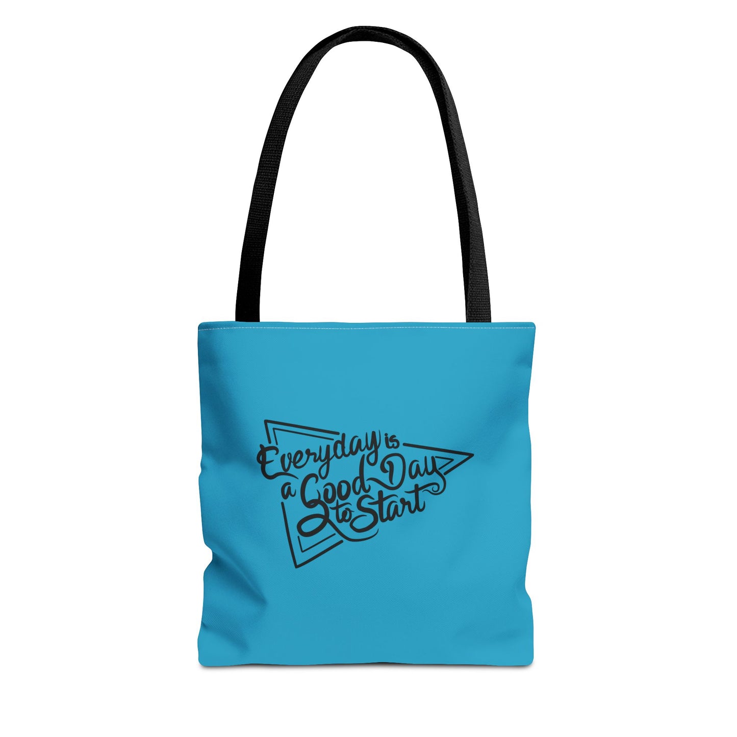 Every Day Is A Good Day To Start Tote Bag (AOP)