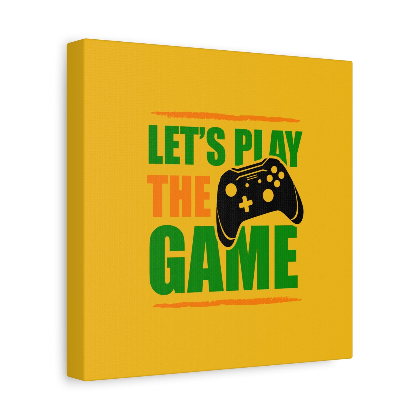Let's Play The Game Matte Canvas, Stretched, 1.25"