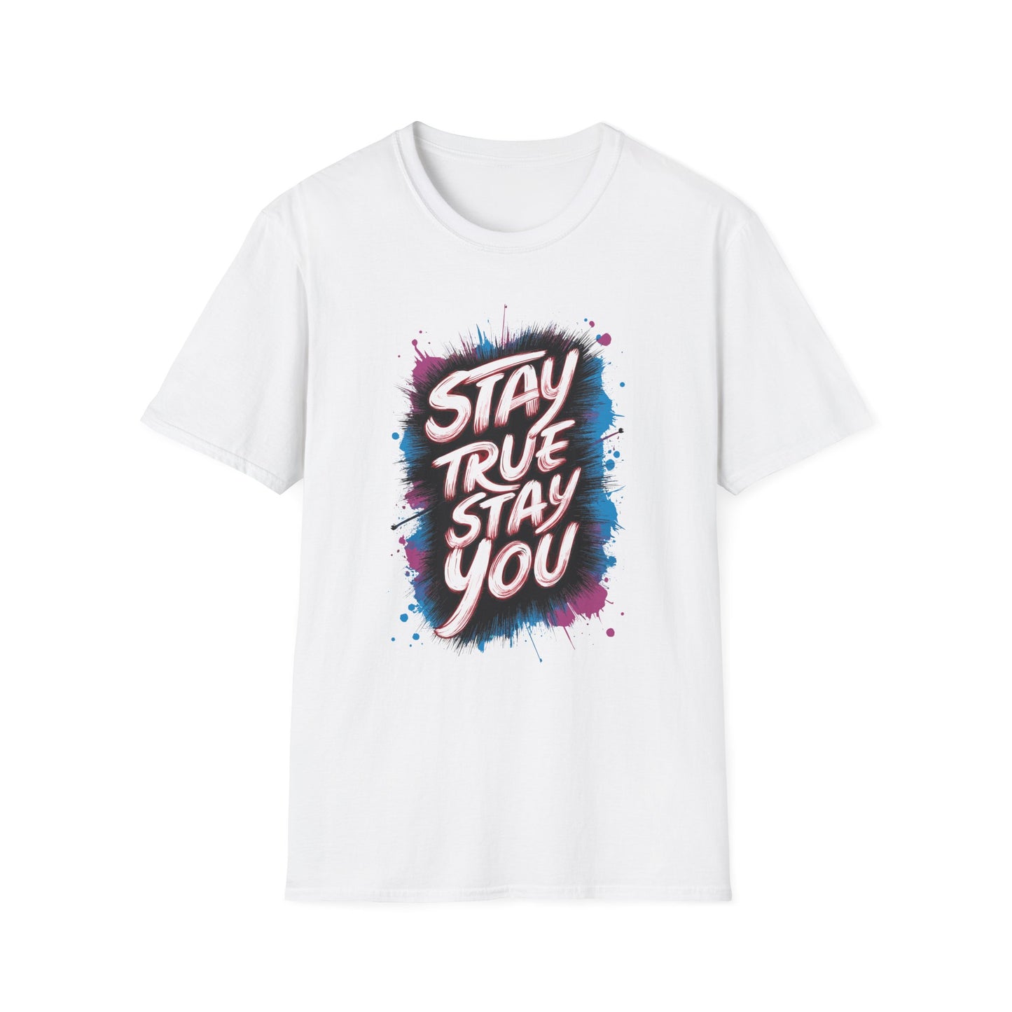 Stay True Stay You Unisex Softstyle T-Shirt