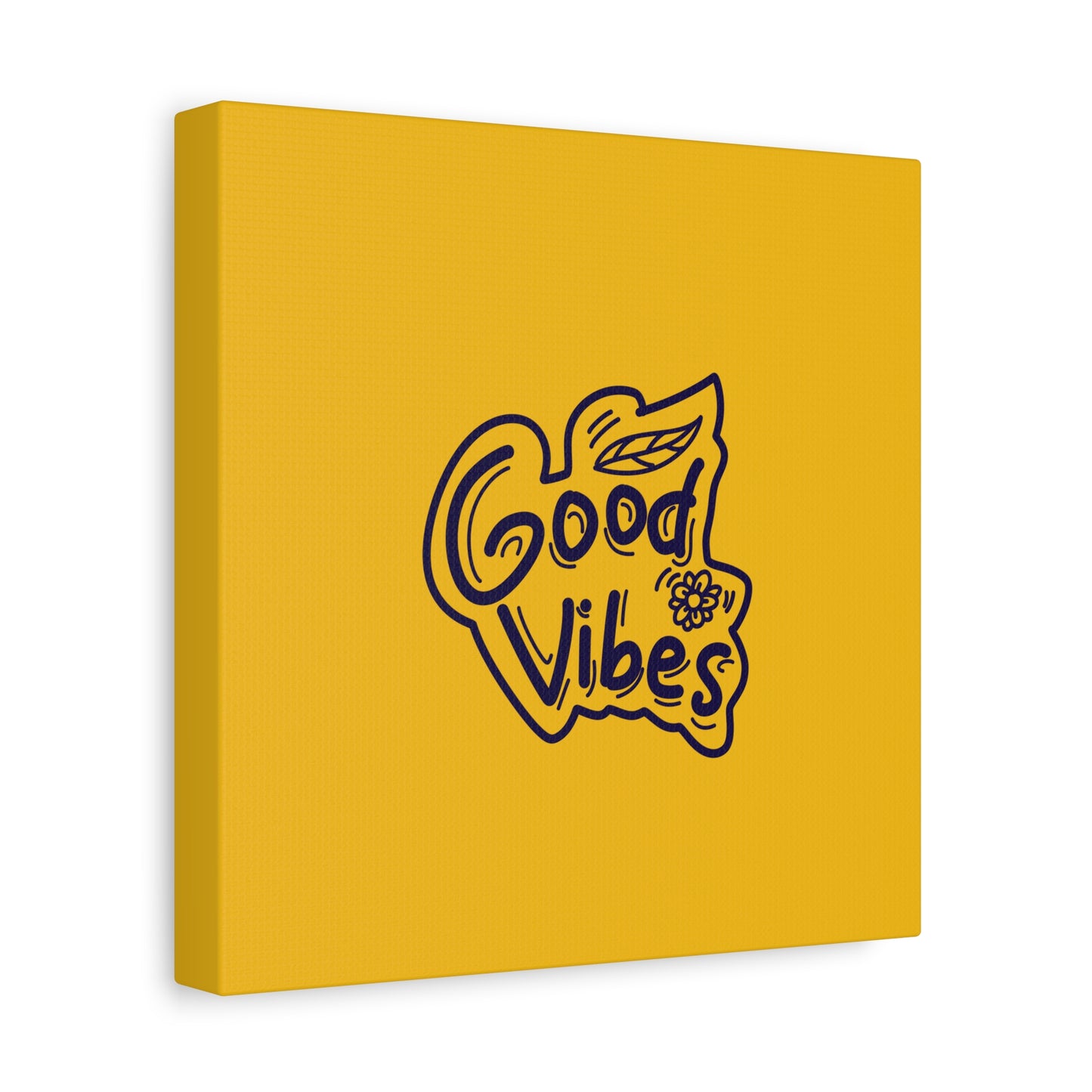 Good Vibes Matte Canvas, Stretched, 1.25"