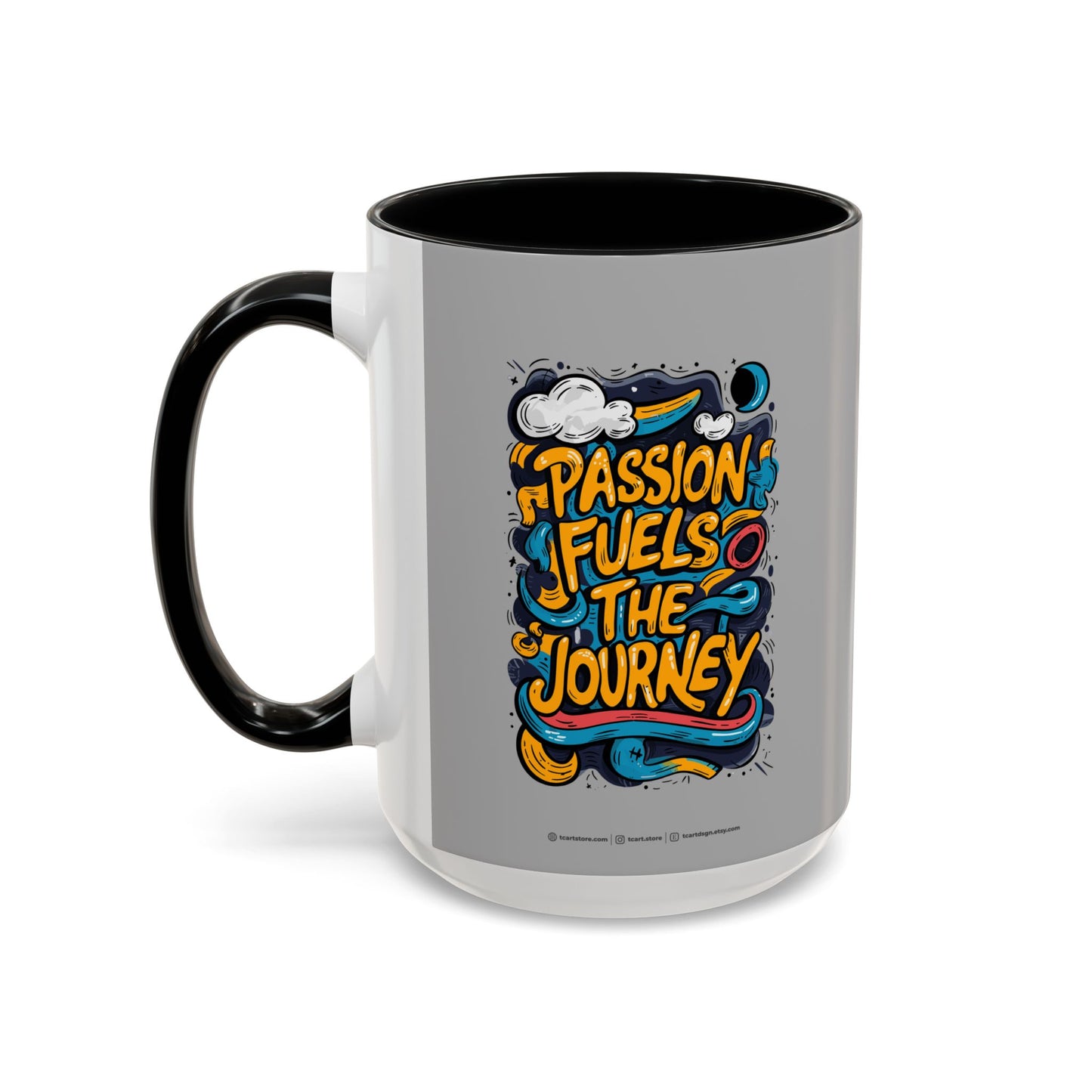 Passion Fuels The Journey Accent Coffee Mug (11, 15oz)