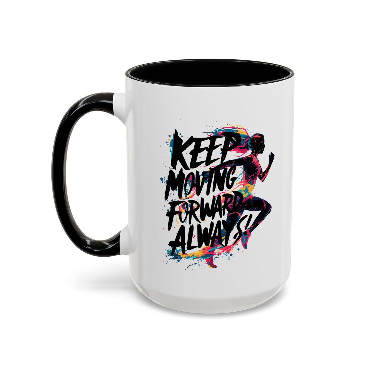 Keep Moving Forward Always Accent Coffee Mug (11, 15oz)