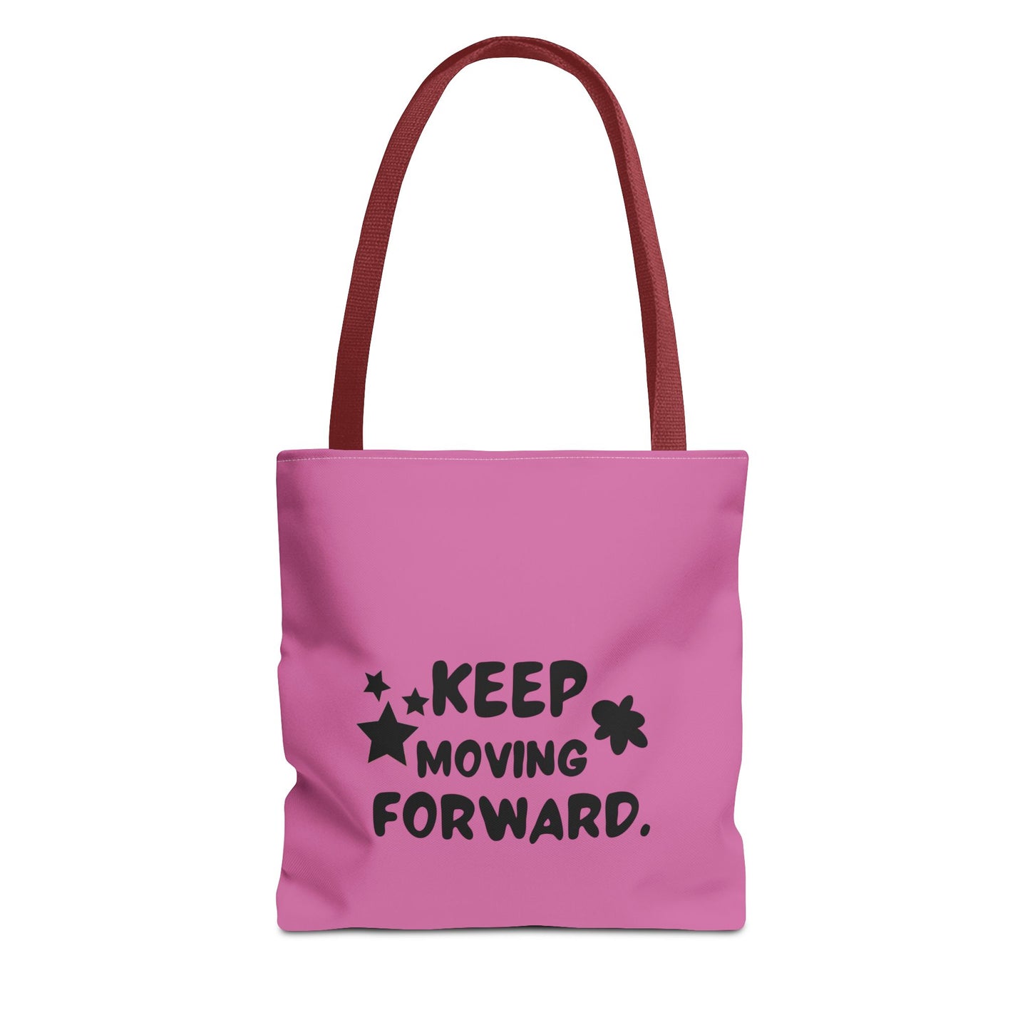 Keep Moving Forward Tote Bag (AOP)