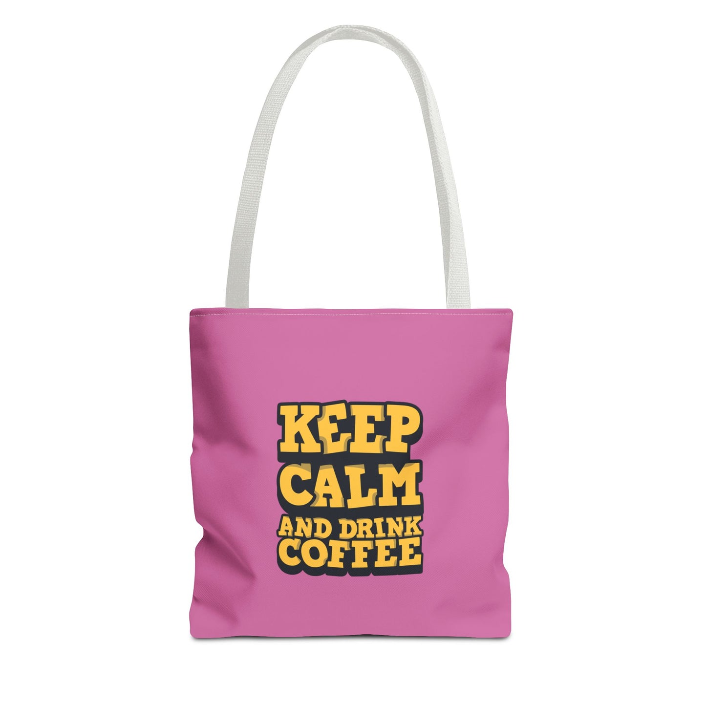 Keep Calm And Drink Coffee Tote Bag (AOP)