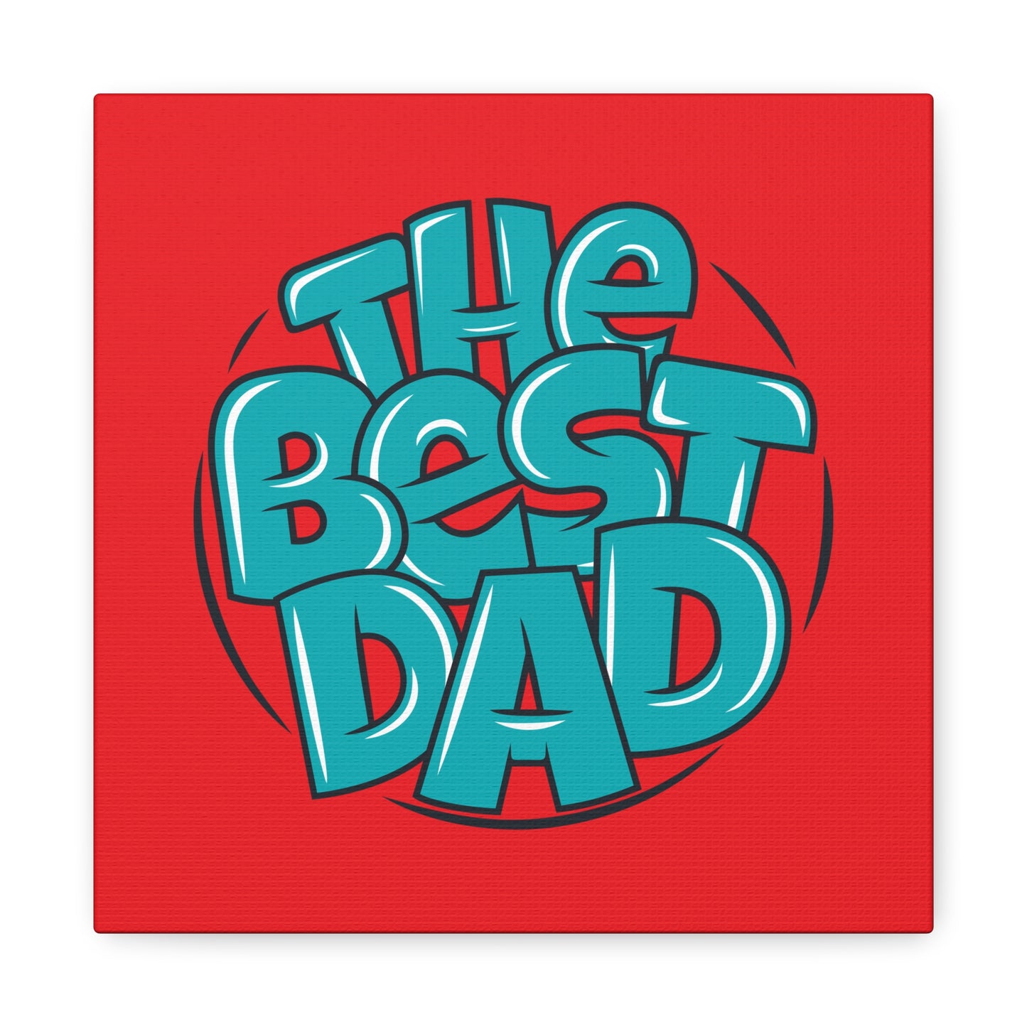 The Best Dad Matte Canvas, Stretched, 1.25"