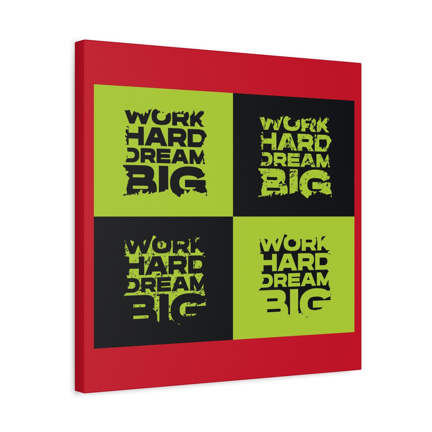 Work Hard Dream Big Matte Canvas, Stretched, 1.25"