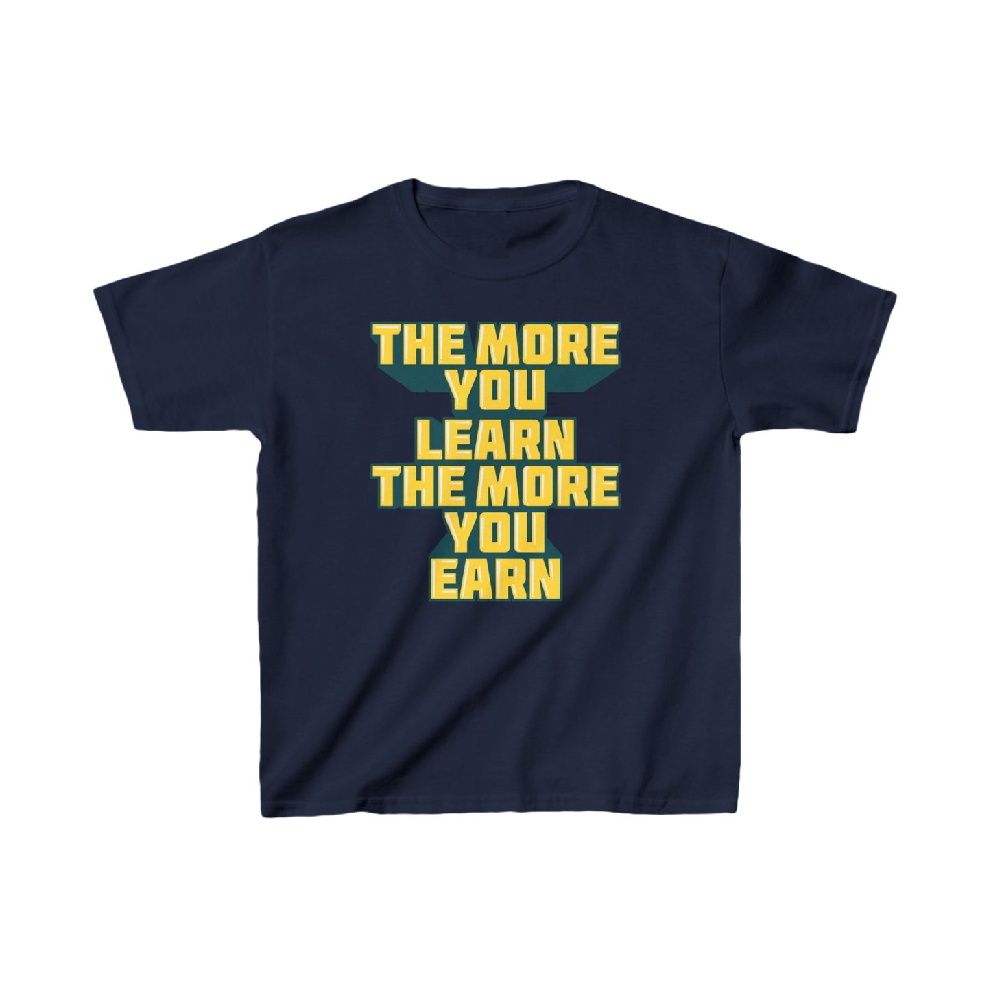 The More You Learn The More You Earn Kids Heavy Cotton™ Tee