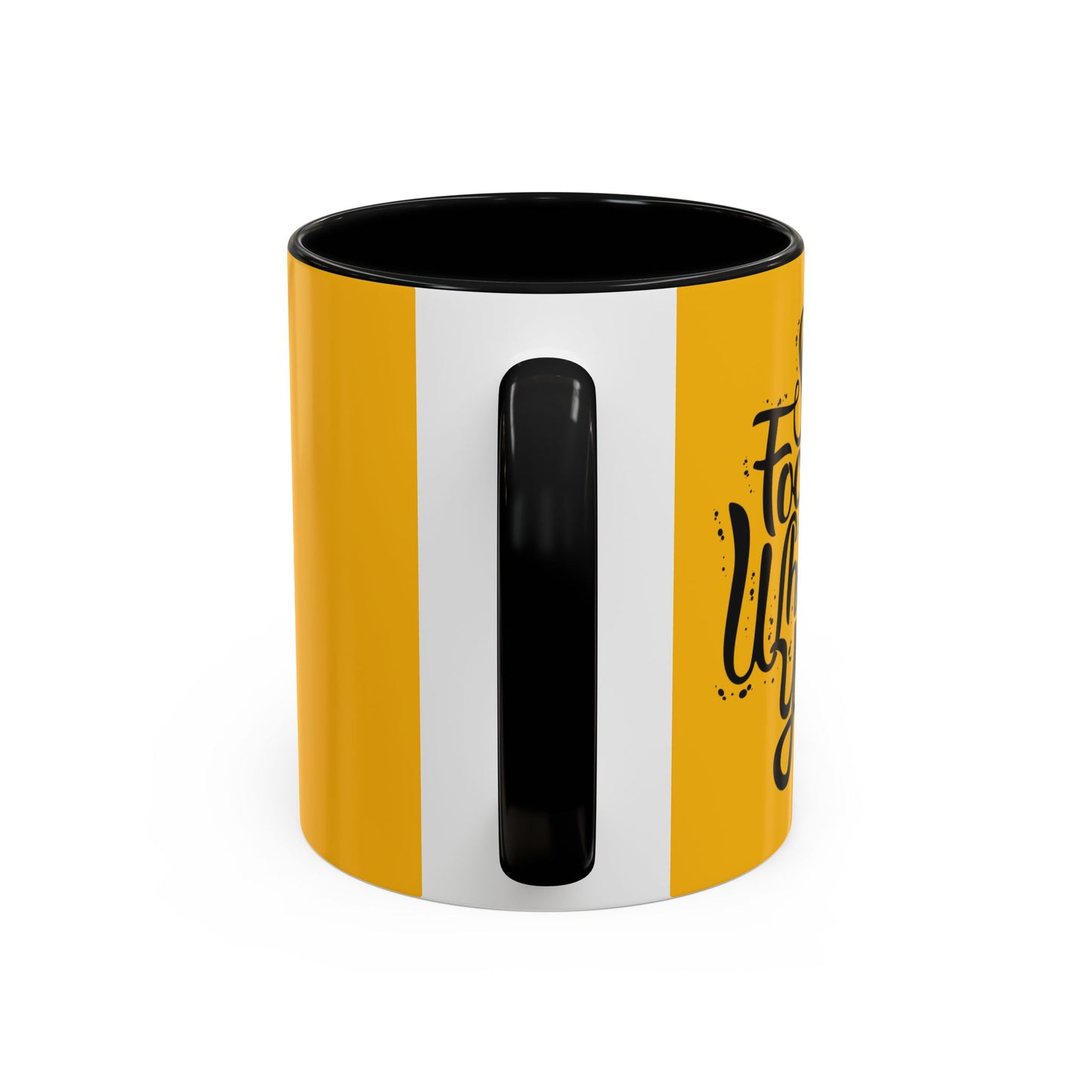 Stay Focuse Whatever You Do Accent Coffee Mug (11, 15oz)