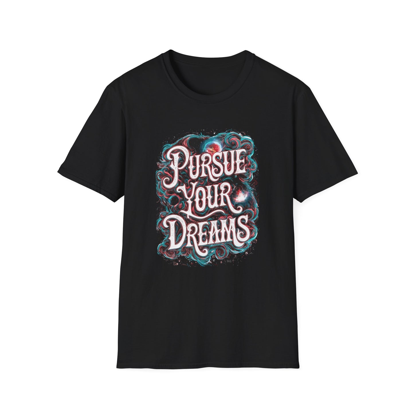 Pursue Your Dreams Unisex Softstyle T-Shirt