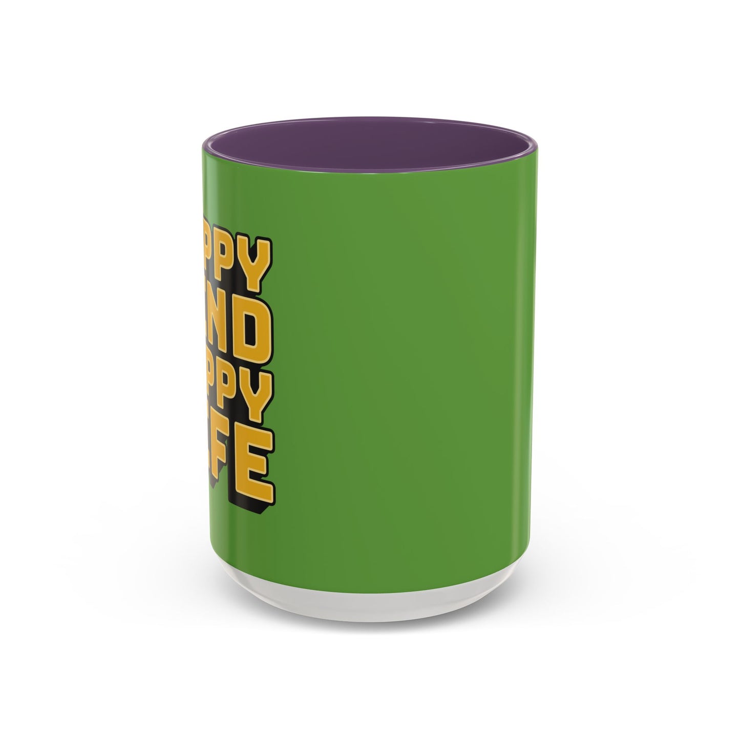 Happy Mind Happy Life Accent Coffee Mug (11, 15oz)