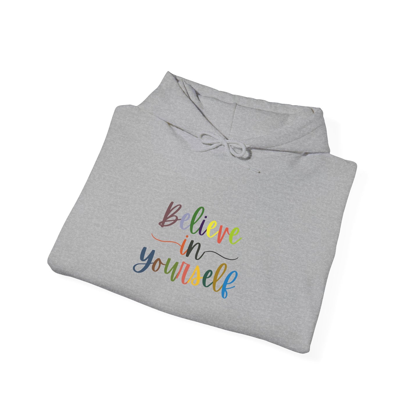 Believe In Your Self Unisex Heavy Blend™ Hooded Sweatshirt