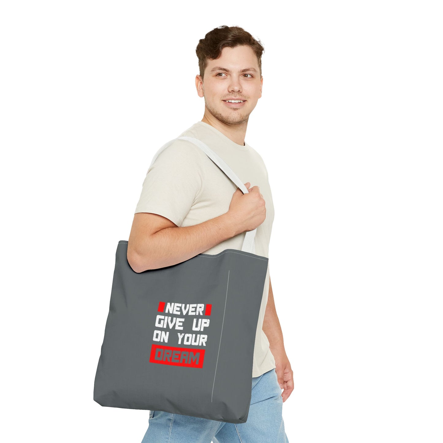 Never Give Up On Your Dream Tote Bag (AOP)