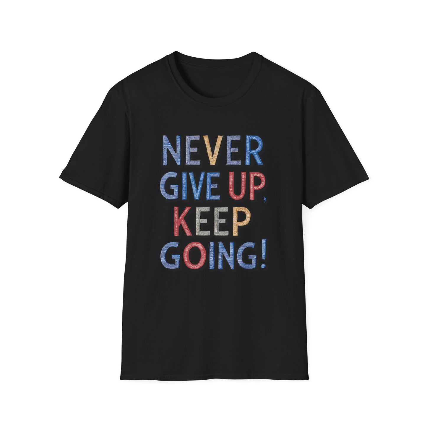 Never Give Up Keep Going Unisex Softstyle T-Shirt