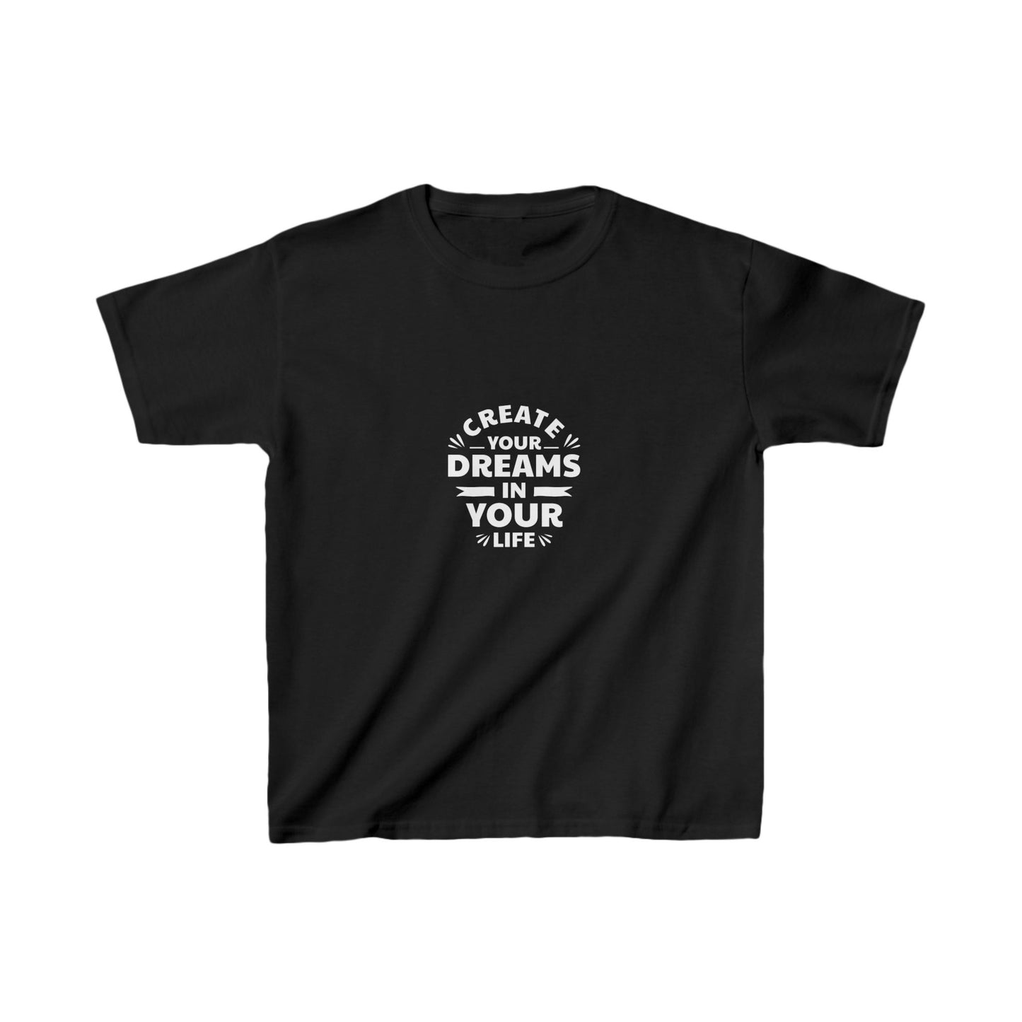 Create Your Dreams In Your Life Kids Heavy Cotton™ Tee