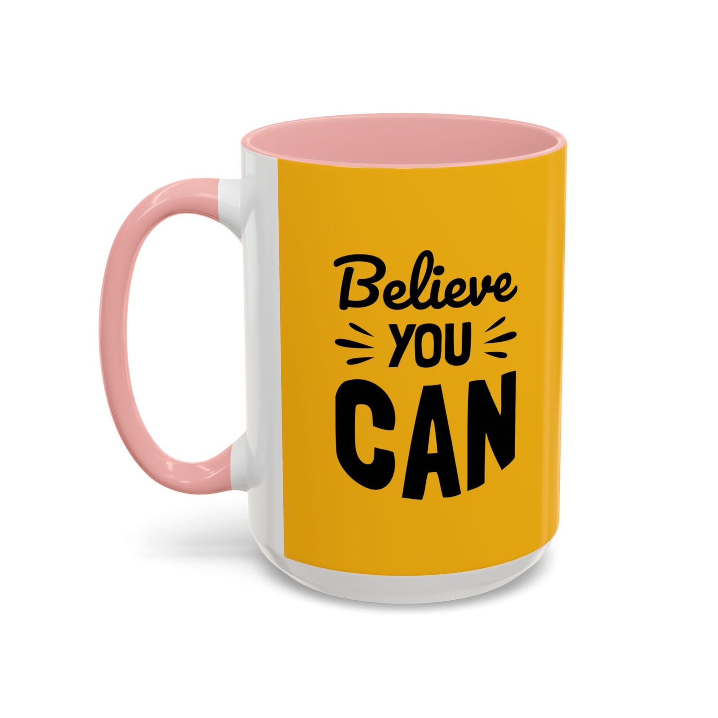 Believe You Can Accent Coffee Mug (11, 15oz)
