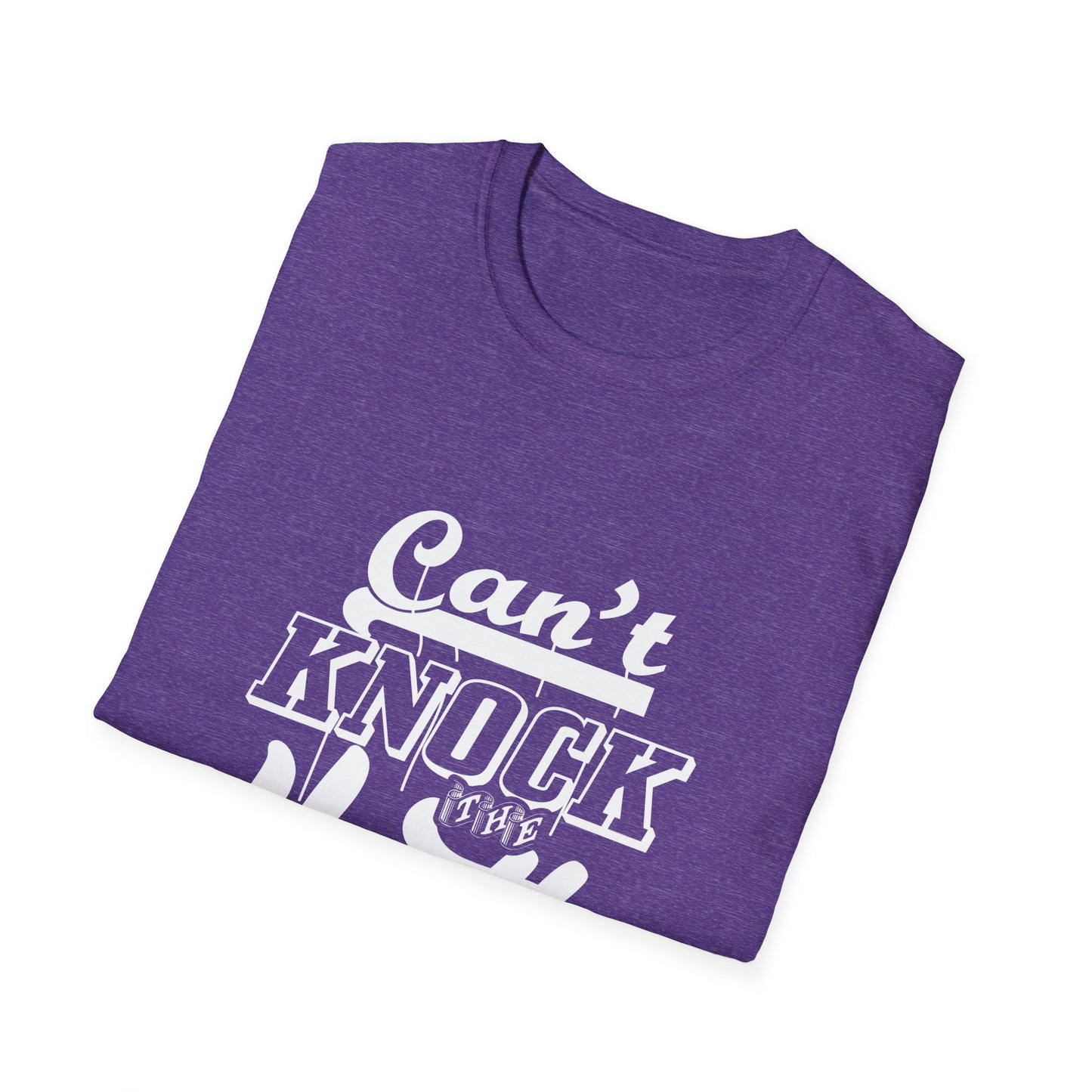 Can't Knock The Hustle Unisex Softstyle T-Shirt