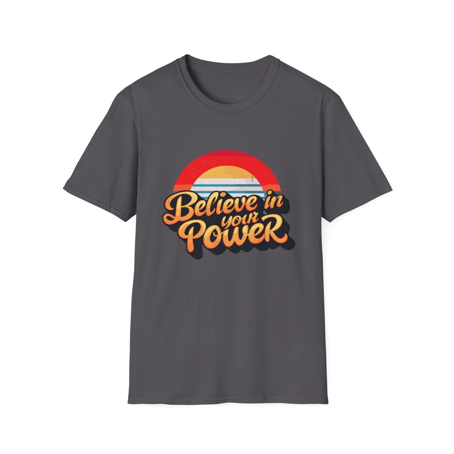 Believe In Your Power Unisex Softstyle T-Shirt