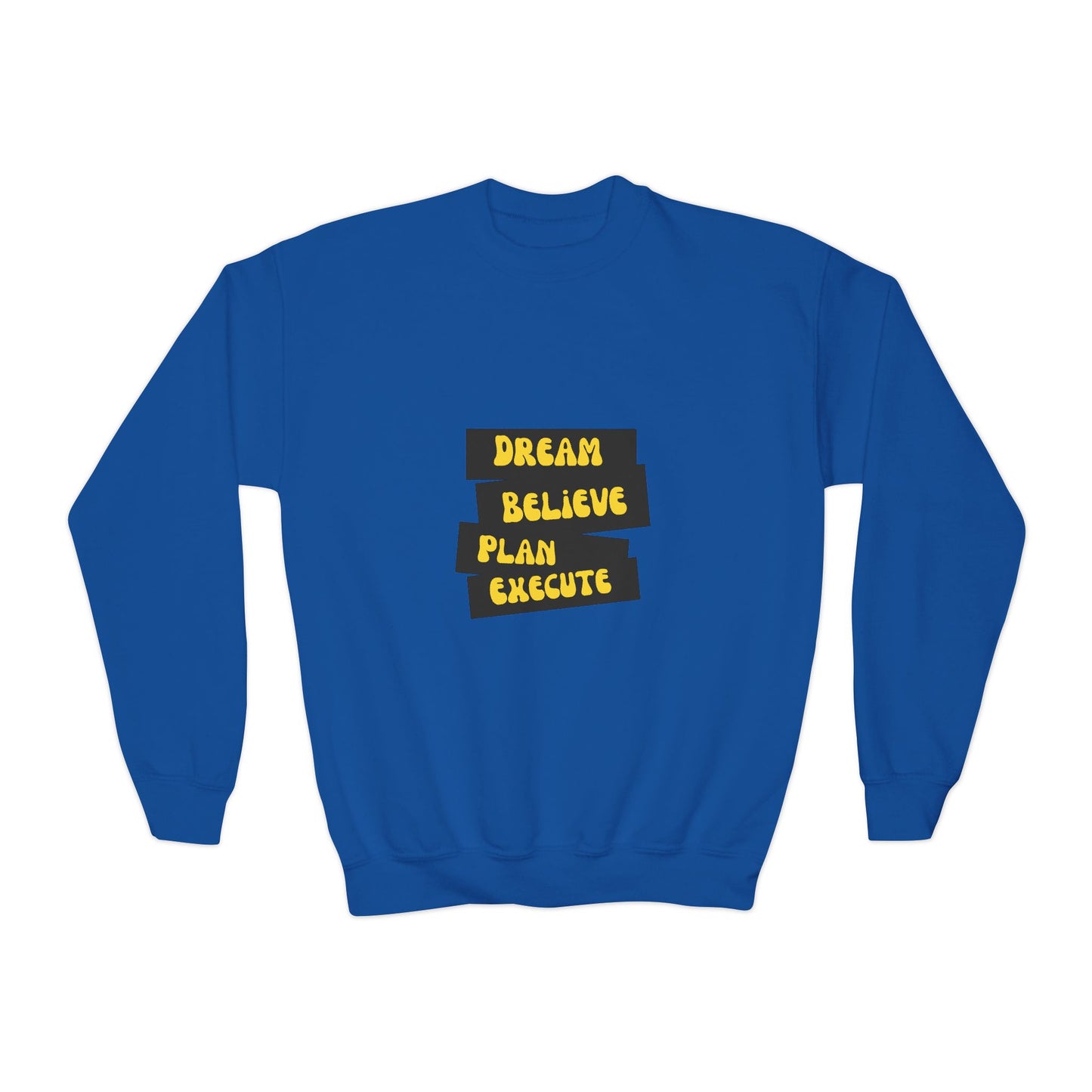 Dream Believe Plan Execute Youth Crewneck Sweatshirt