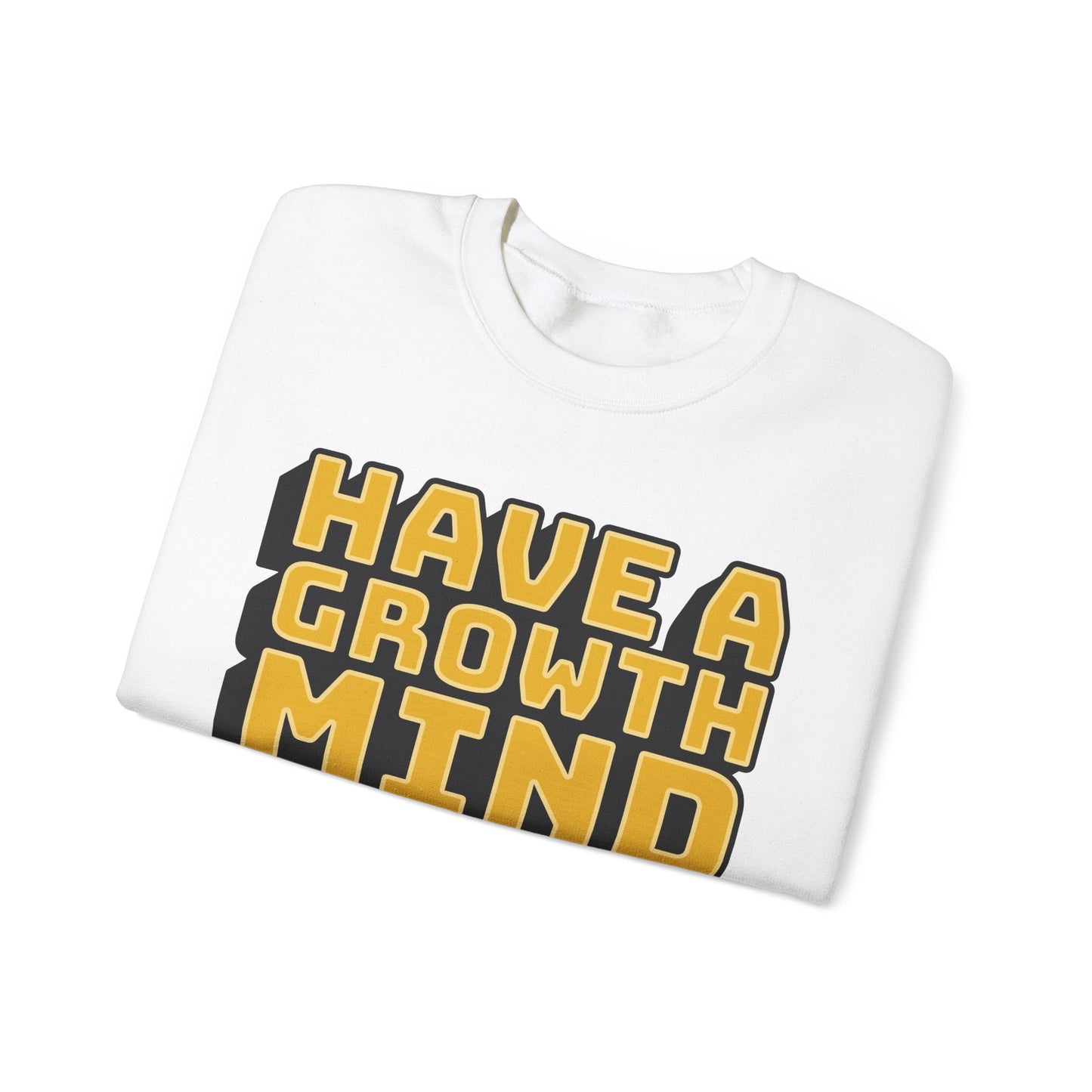 Have A Growth Mind Set Unisex Heavy Blend™ Crewneck Sweatshirt