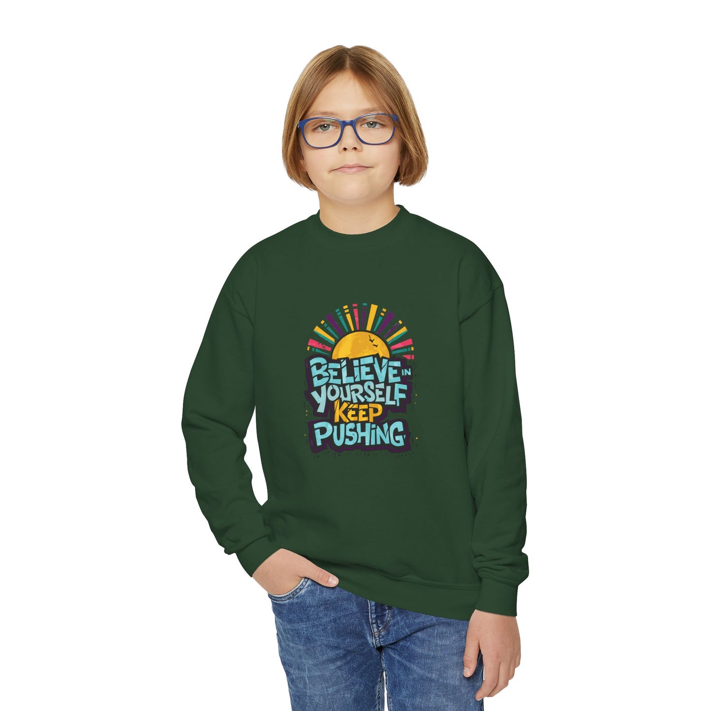 Believe In Yourself Keep Pushing Youth Crewneck Sweatshirt