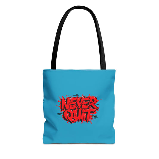 Never Quit Tote Bag (AOP)