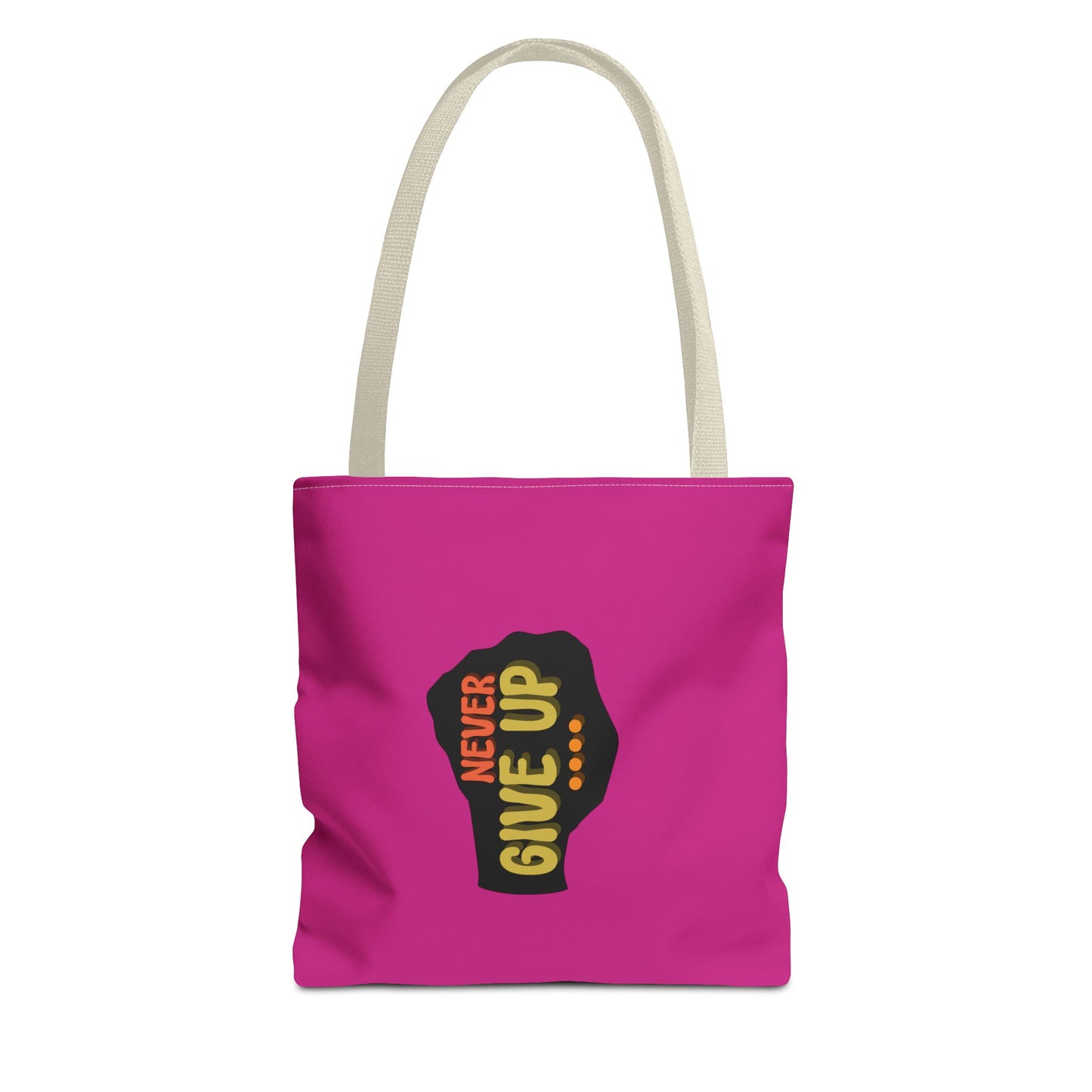 Never Give Up Tote Bag (AOP)