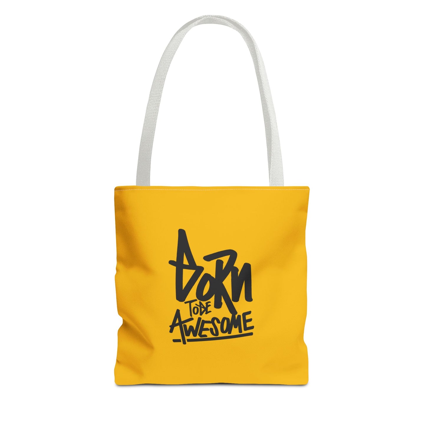 Born To Be Awesome Tote Bag (AOP)