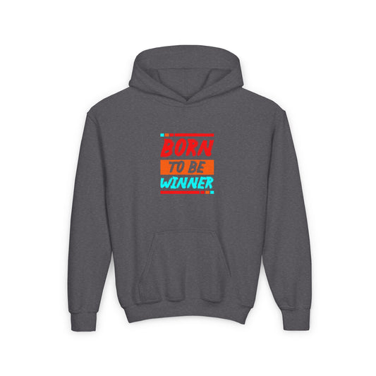 Born To Be Winner Youth Heavy Blend Hooded Sweatshirt