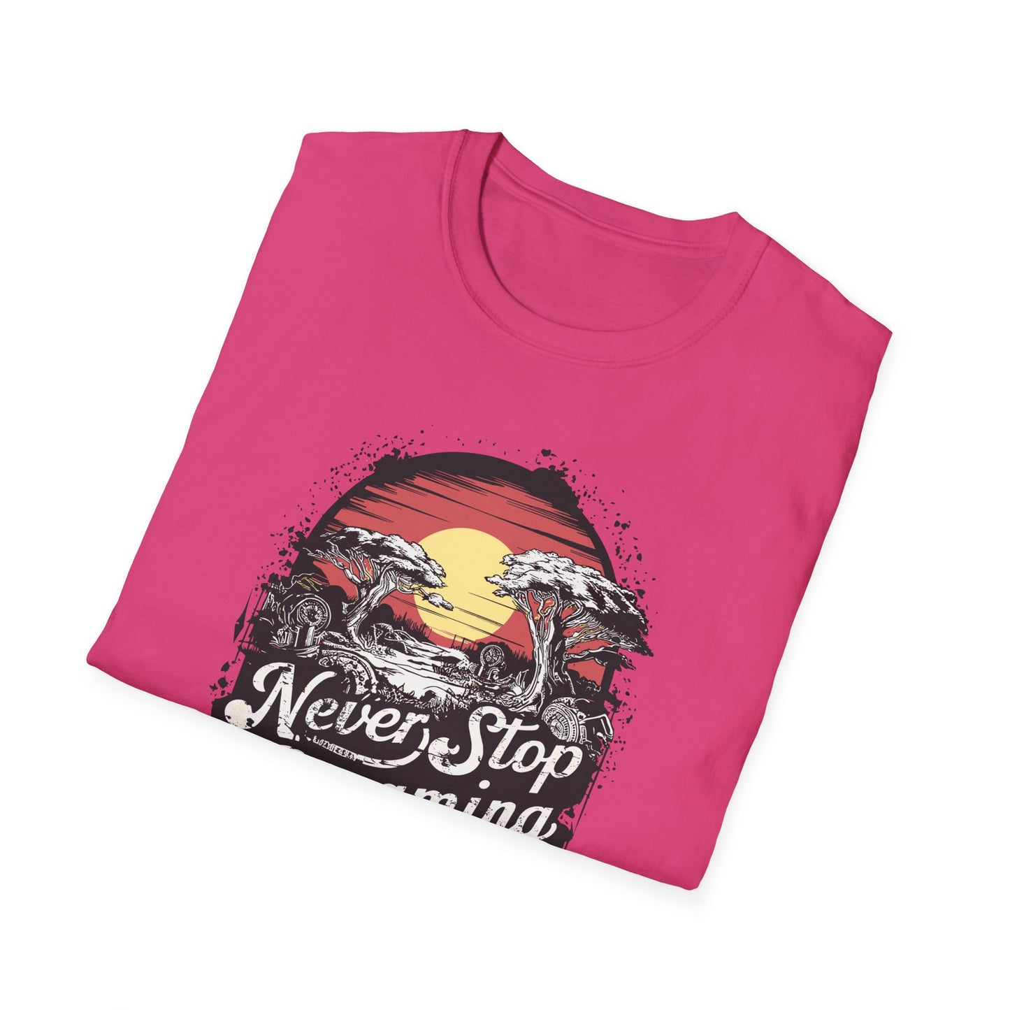 Never Stop Dreaming Big Unisex Softstyle T-Shirt