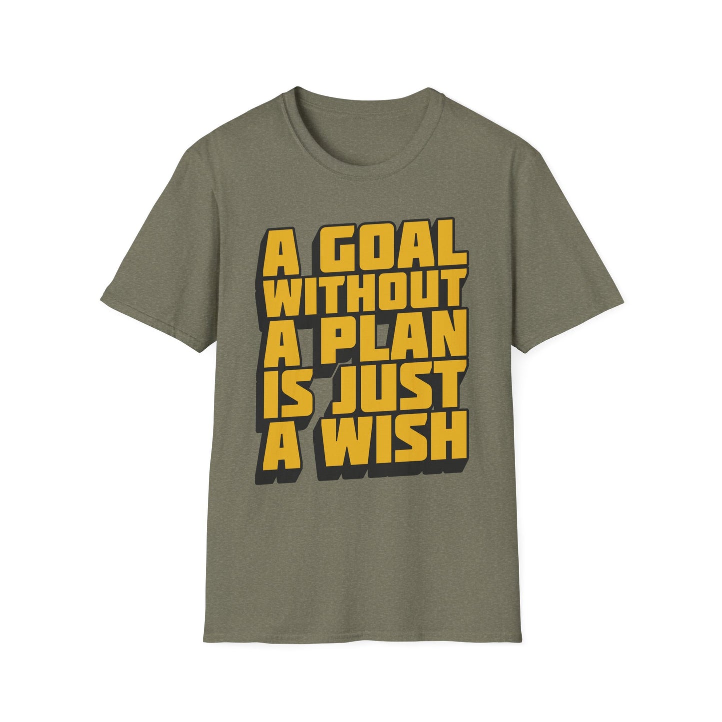 A Goal Without A Plan Is Just A Wish  Unisex Softstyle T-Shirt