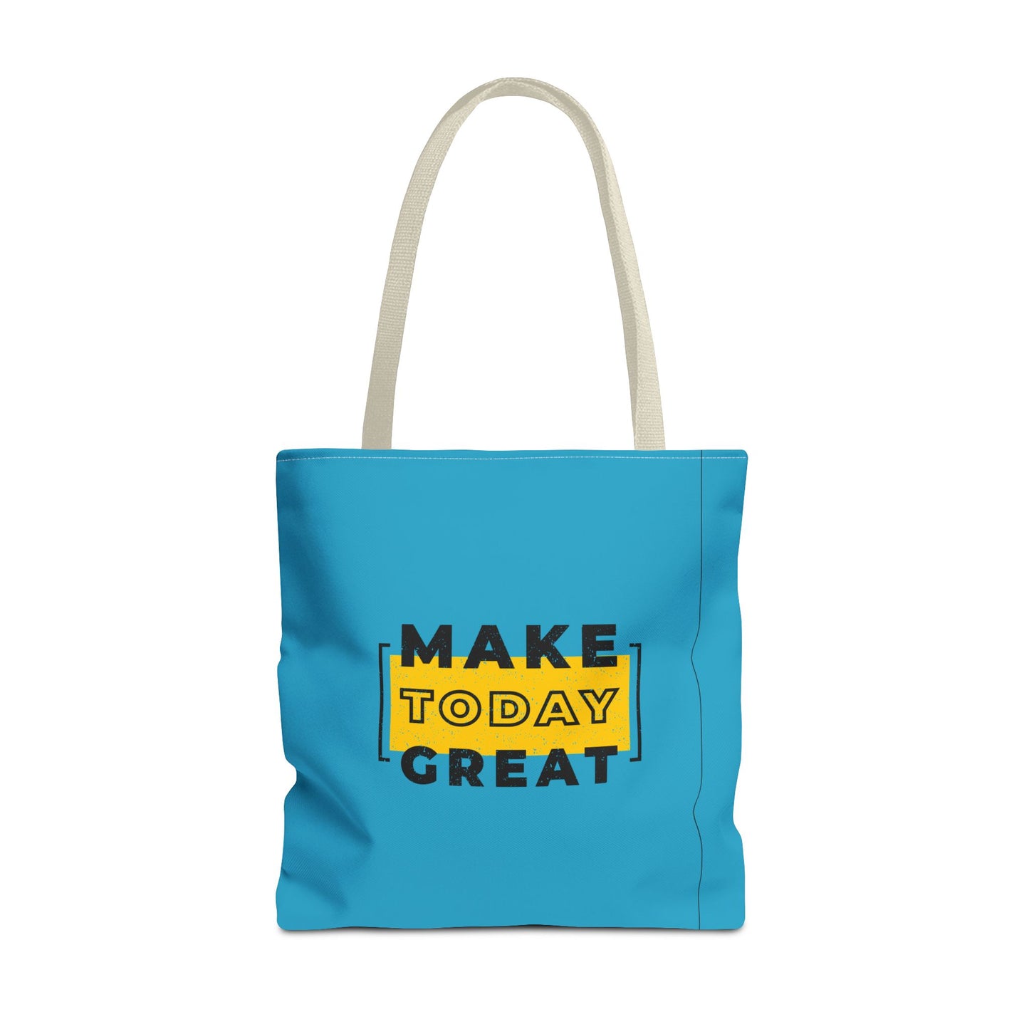 Make Today Great Tote Bag (AOP)