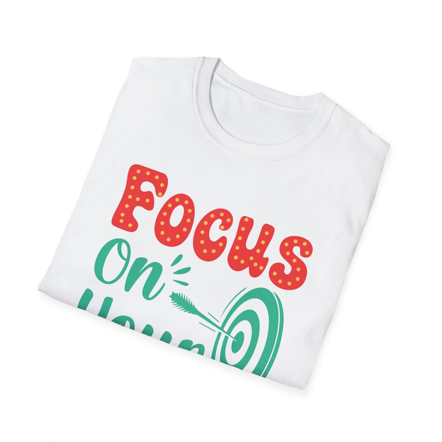 Focus On Your Goals  Unisex Softstyle T-Shirt