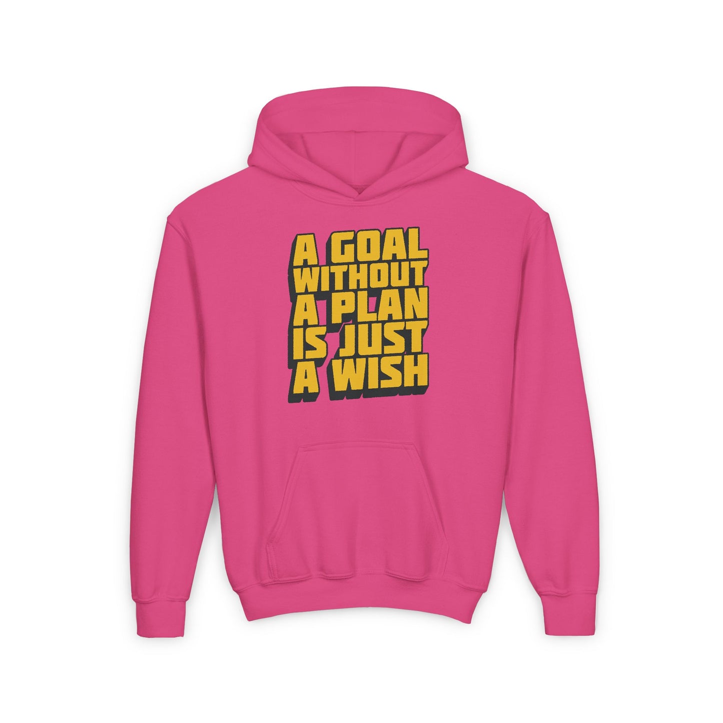 A Goal Without A Plan Is Just A Wish Youth Heavy Blend Hooded Sweatshirt