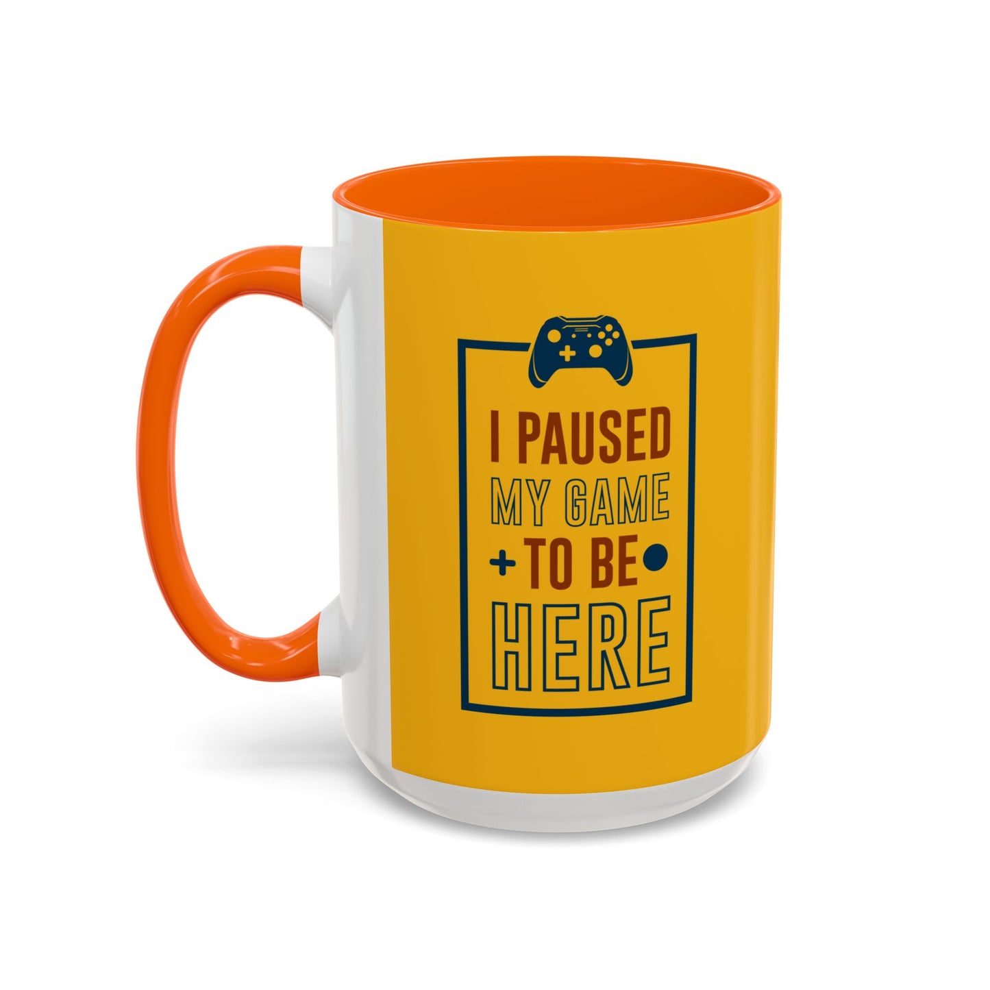 I Pushed My Game To Be Here Accent Coffee Mug (11, 15oz)