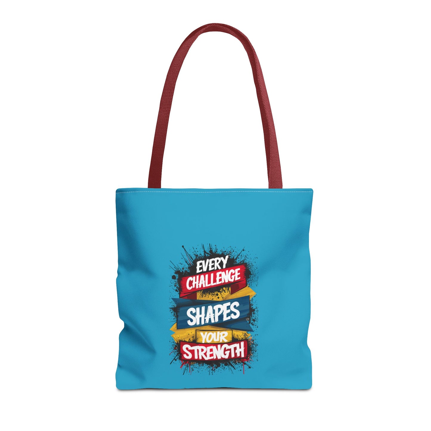 Every Challenge Shapes Your Strength Tote Bag (AOP)