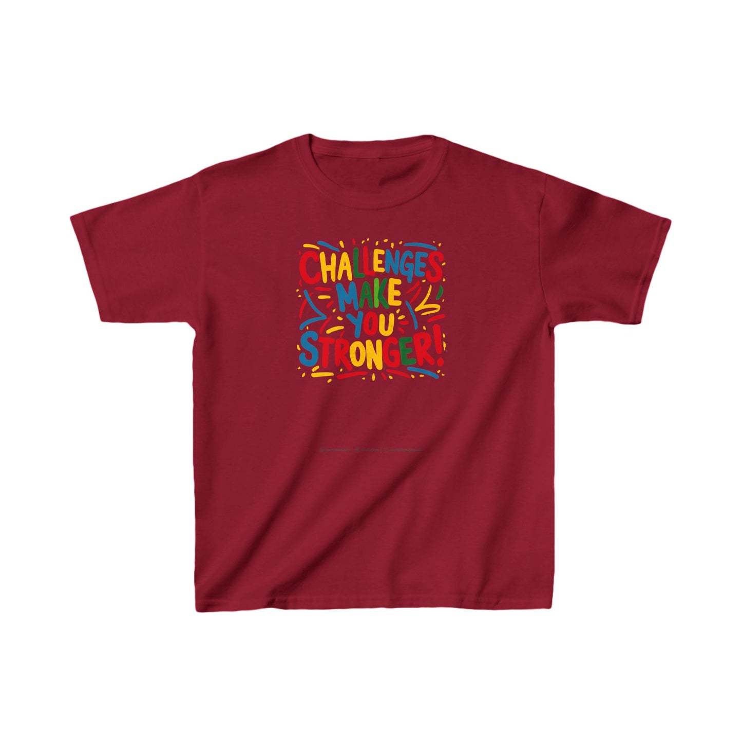 Challenges Make You Stronger! Kids Heavy Cotton™ Tee