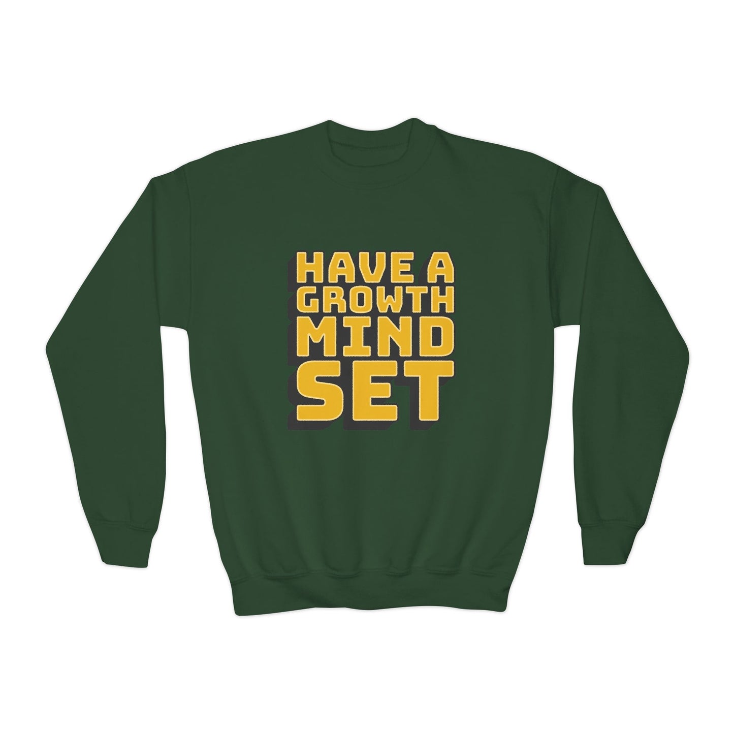 Have A Growth Mind Set Youth Crewneck Sweatshirt