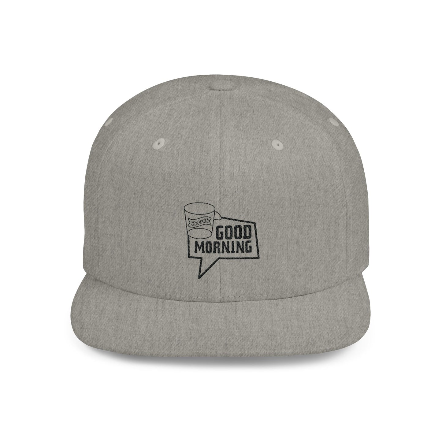 Good Morning Flat Bill Snapback